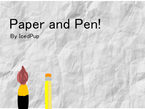 Paper and Pen!