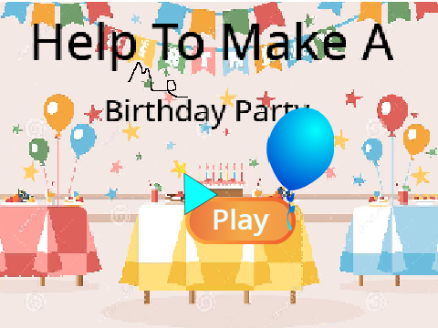 Help Me To Make A Birthday Party