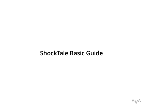 ShockTale Basic Guide