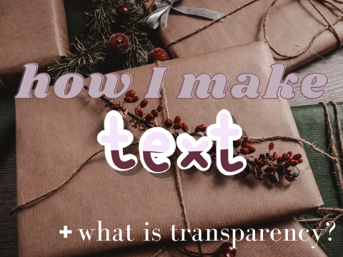 how i make text ~ tutorial
