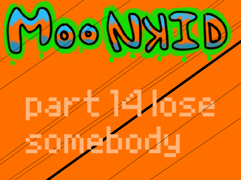 Lose Somebody part 14