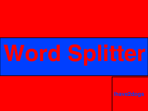Word Splitter