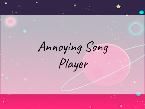 ★ Forbidden Song Player ★
