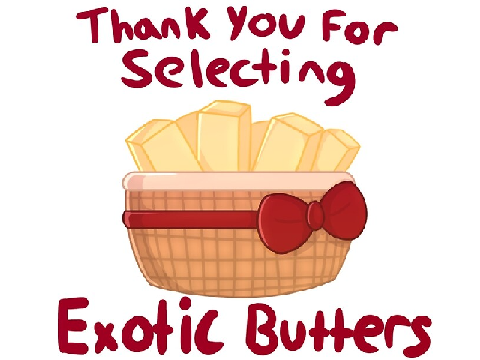 Exotic Butters