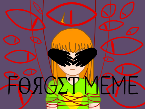 ↹FORGET↹ MEME