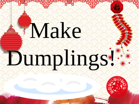 Make Dumplings! 