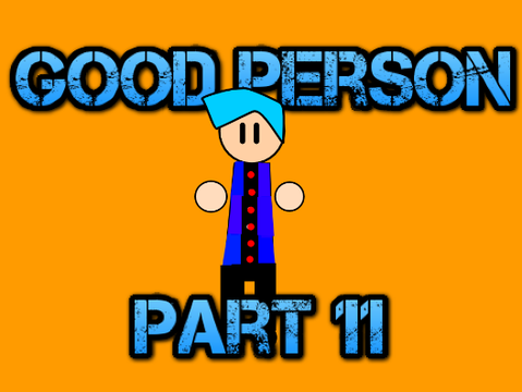 Good Person Map ~Part 11~
