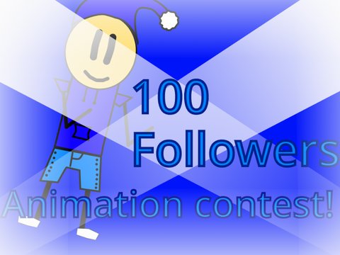 100 followers Animation contest 