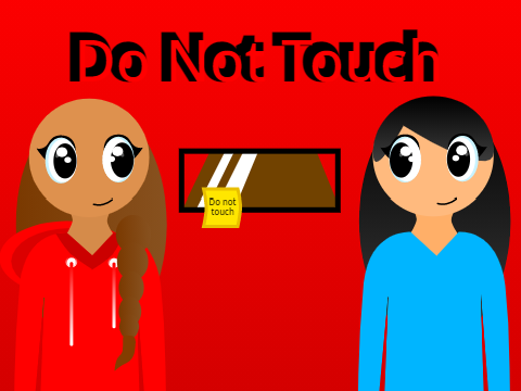 Do not touch