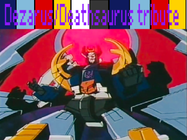 Dezarus/Deathsaurus tribute