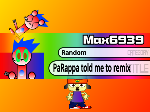 PaRappa told me to remix