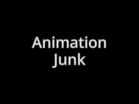 Animation Junk