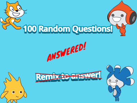 100 Random Questions! remix
