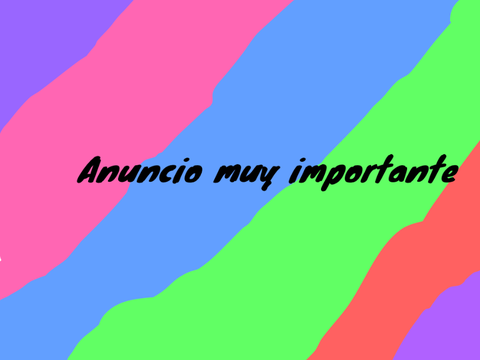 Anuncio MUY importante 