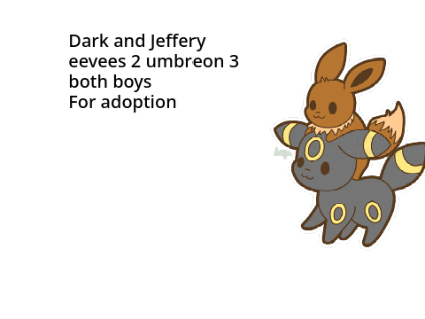 Umbron and Eevee for adoption