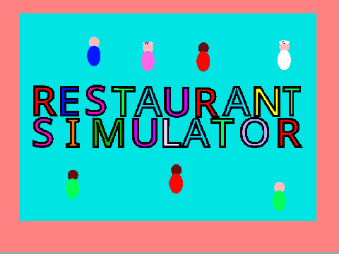 Restuarant Simulator
