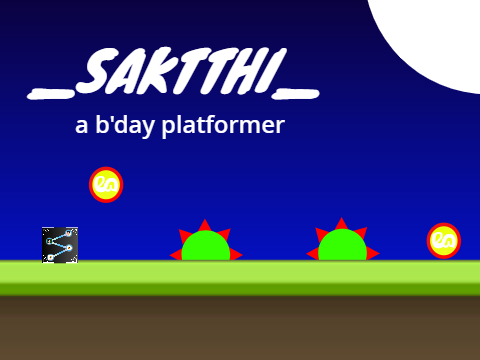 _SAKTTHI_ ( a b'day platformer )