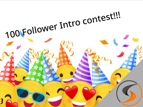 100 Follower Intro contest [CLOSED] - Results are out