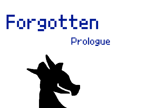 Forgotten || Prologue