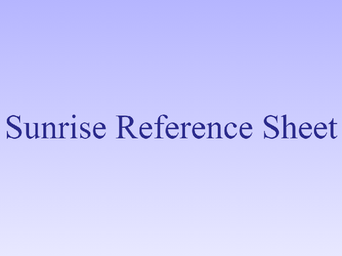 Sunrise Reference Sheet