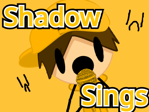 Shadow Sings!?!?
