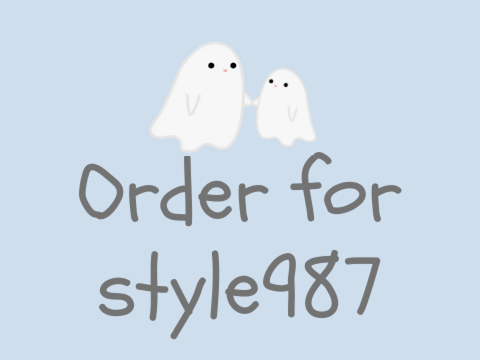 [˖⁺] "order for style987"