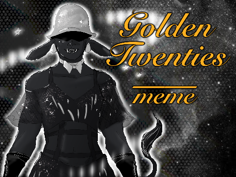 Golden Twenties - Original meme/pmv