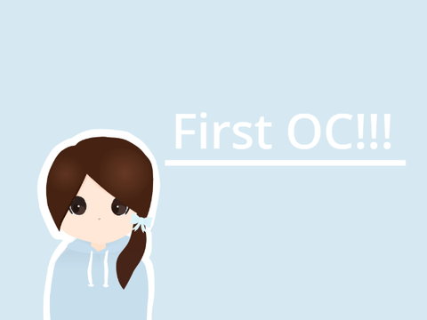 --First OC!!!--