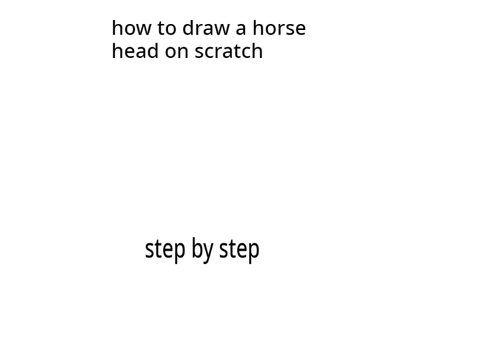 how to draw a horse head on scratch