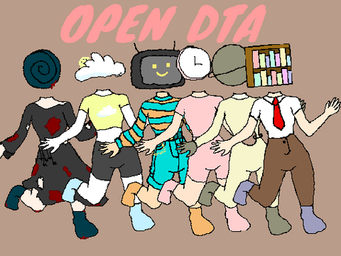 ~OPEN DTA~ <3