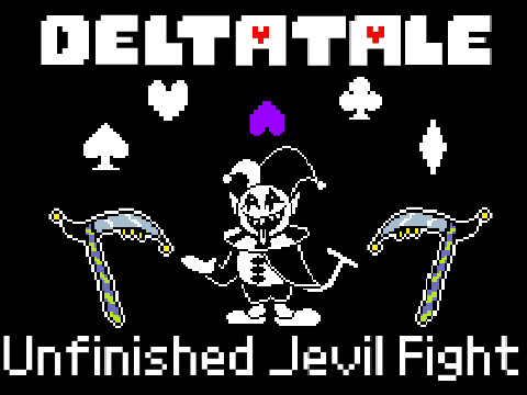 DELTATALE: V.S. Jevil UNFINISHED BUILD