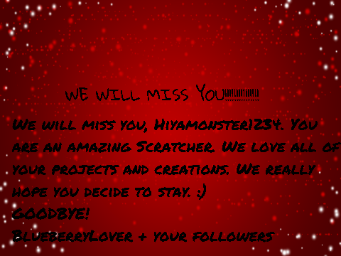 We Will Miss You!!!!