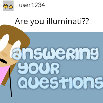 Answering your Qustions!