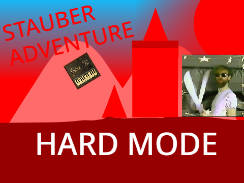 Stauber Adventure (IMPOSSIBLE)              #Games #All