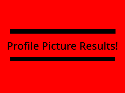 Profile Picture Results!