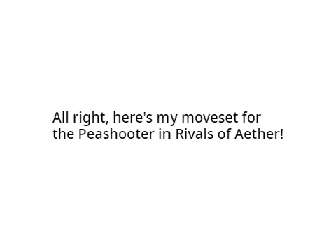 Rivals of Aether - Peashooter's moveset