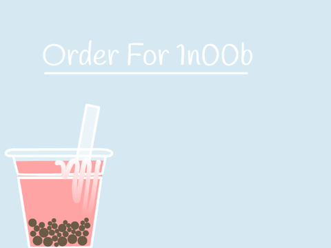 --Order for 1n00b