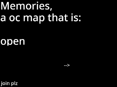 Memories Open Oc Map 