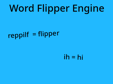 Word Flipper Engine!