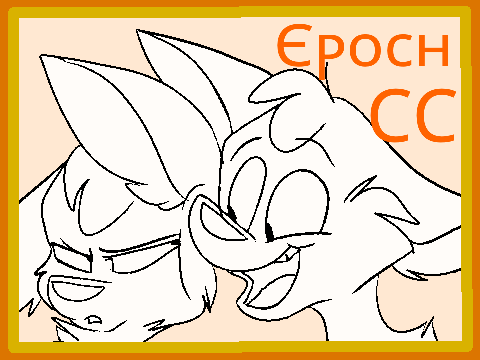 (Closed) ↻ Epoch ✧ CC ↺