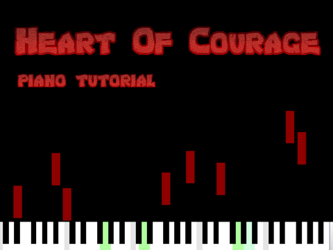 Heart Of Courage Piano Tutorial