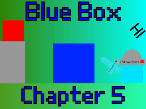 blue box chapter 5: storming the castle 
