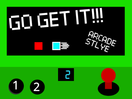 GO GET IT!! (Arcade Style)