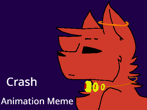 Crash - Animation Meme