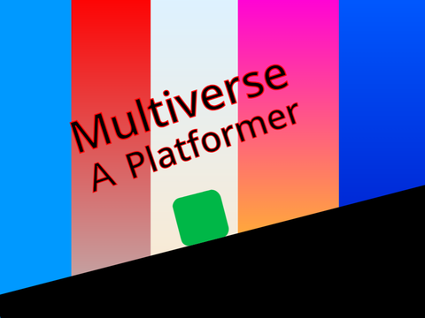 Multiverse | A Platformer