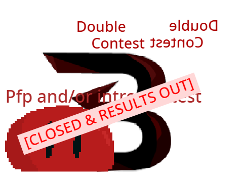 Double contest [Results Out]