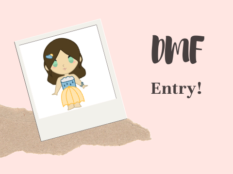 DMF Entry!