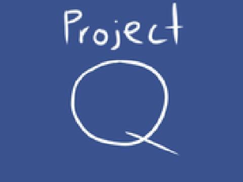 [MY IDEA] Project Q trailer script! 