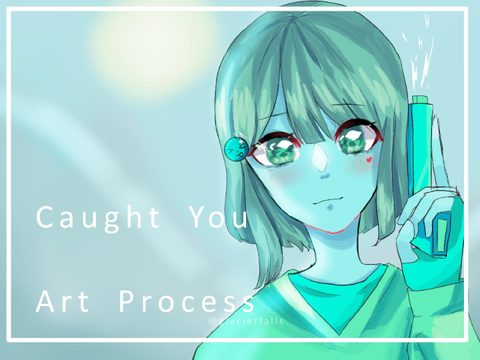 caught you || art process