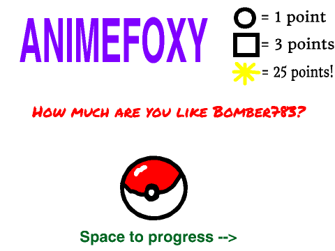 How much are you like Bomber783?~AnimeFoxy